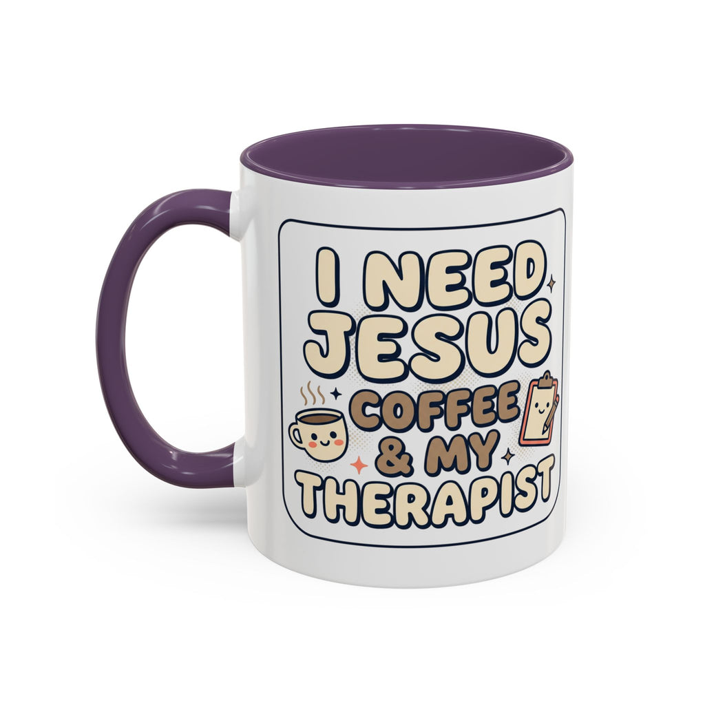 I Need Jesus, Coffee & My Therapist Accent Coffee Mug — Funny Christian Gift