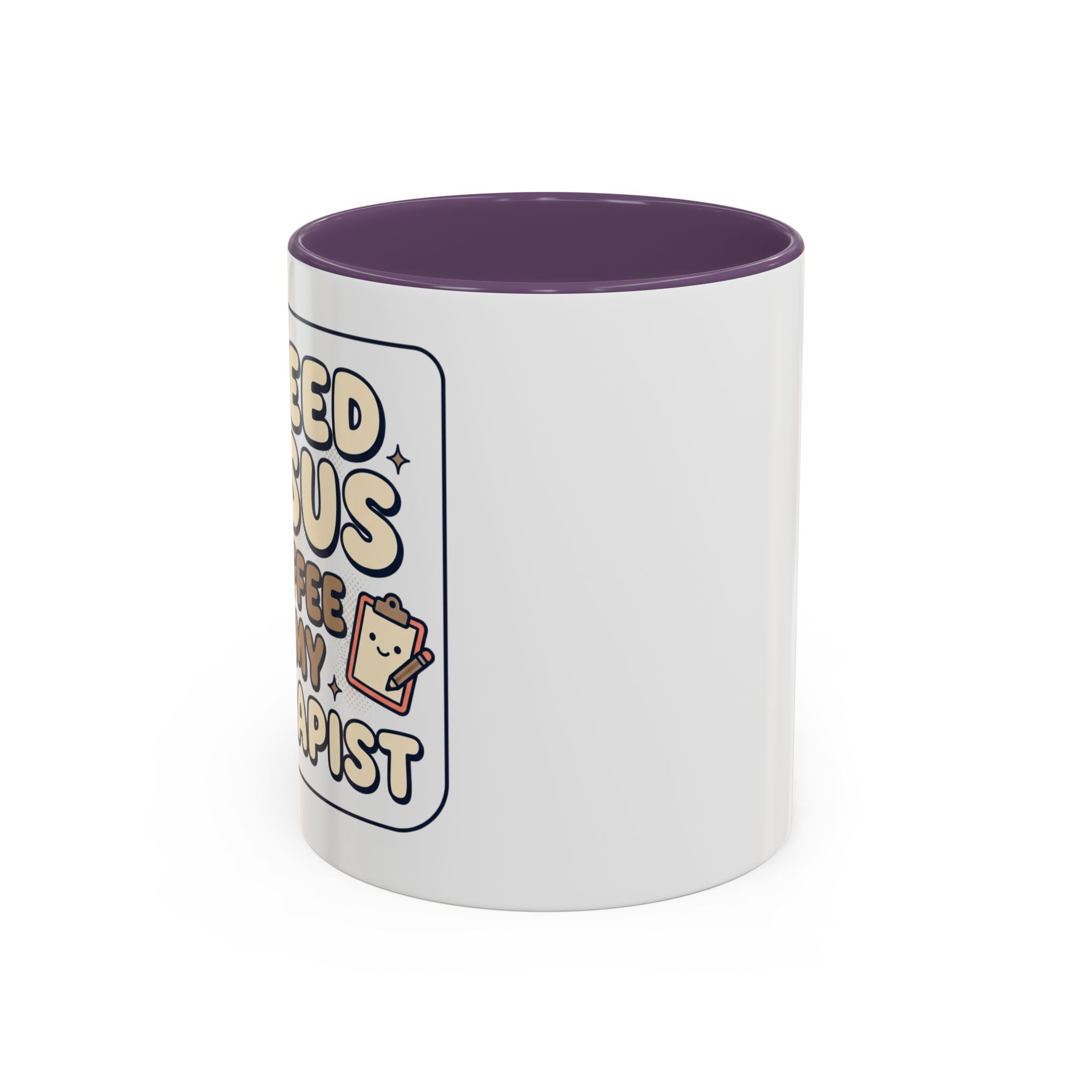 I Need Jesus, Coffee & My Therapist Accent Coffee Mug — Funny Christian Gift