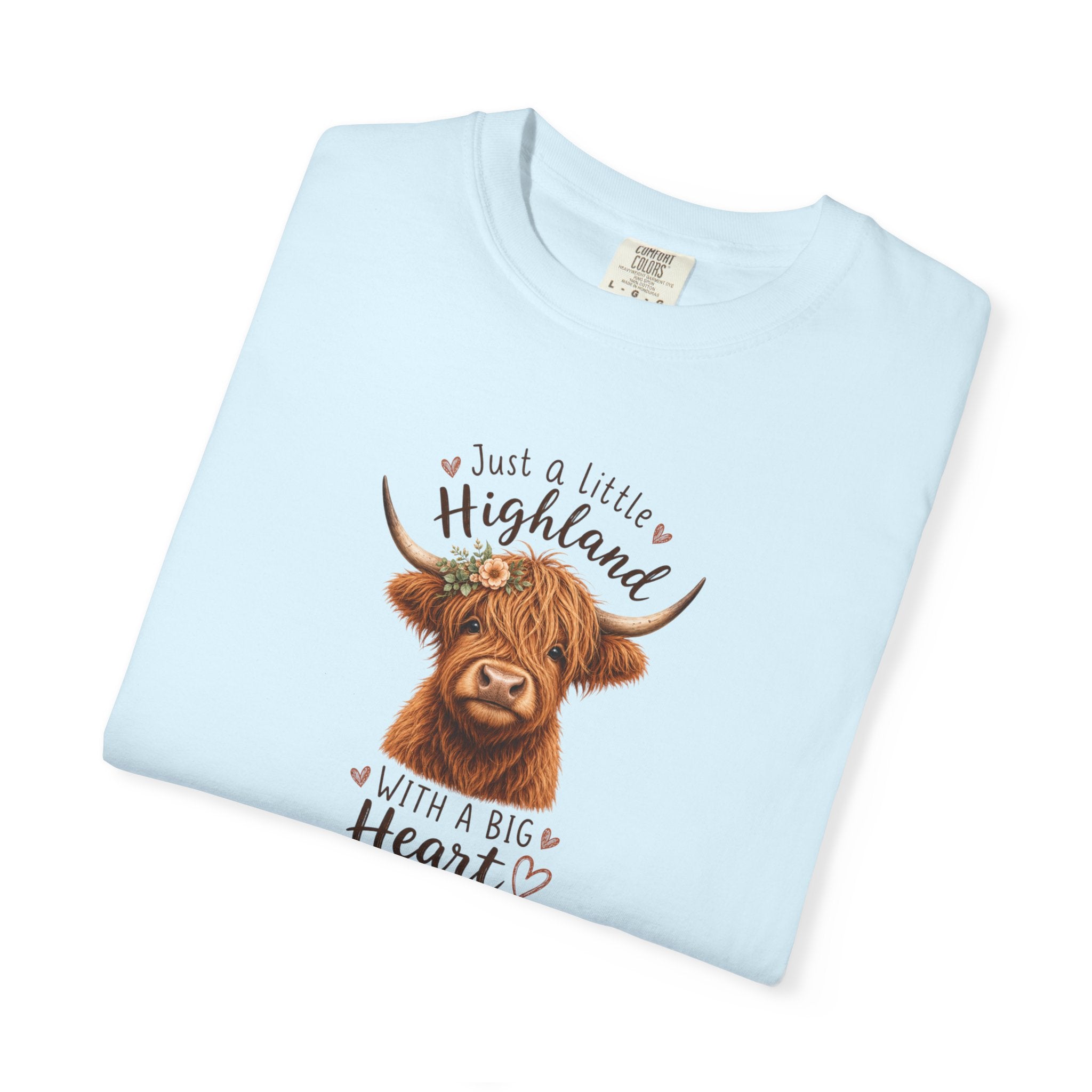 Highland Cow T-Shirt — "Just a Little Highland with a Big Heart" Cute Cow Graphic Tee