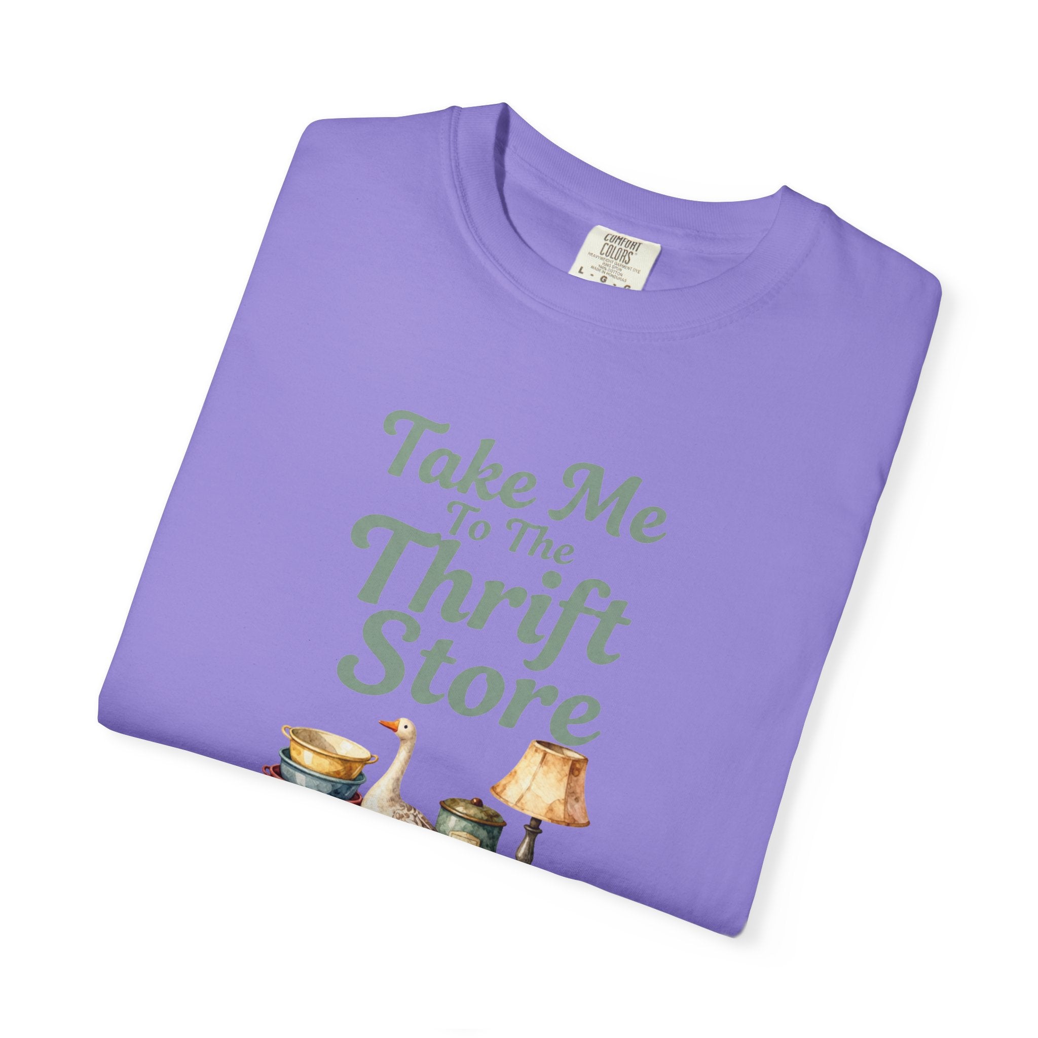 Take Me to the Thrift Store T-Shirt — Vintage Thrifting Graphic Tee