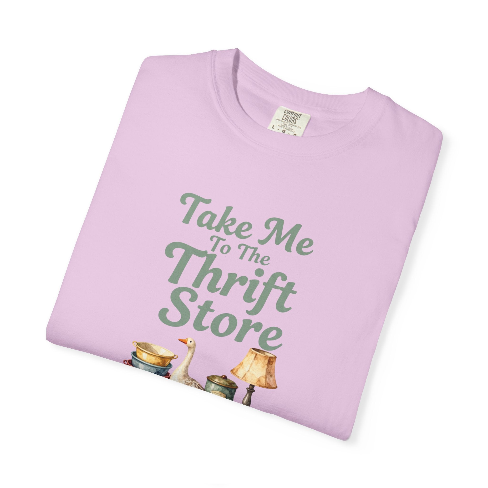 Take Me to the Thrift Store T-Shirt — Vintage Thrifting Graphic Tee