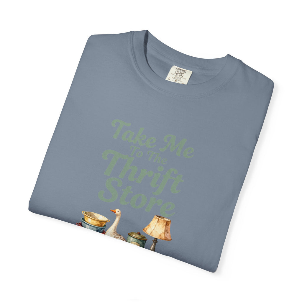 Take Me to the Thrift Store T-Shirt — Vintage Thrifting Graphic Tee