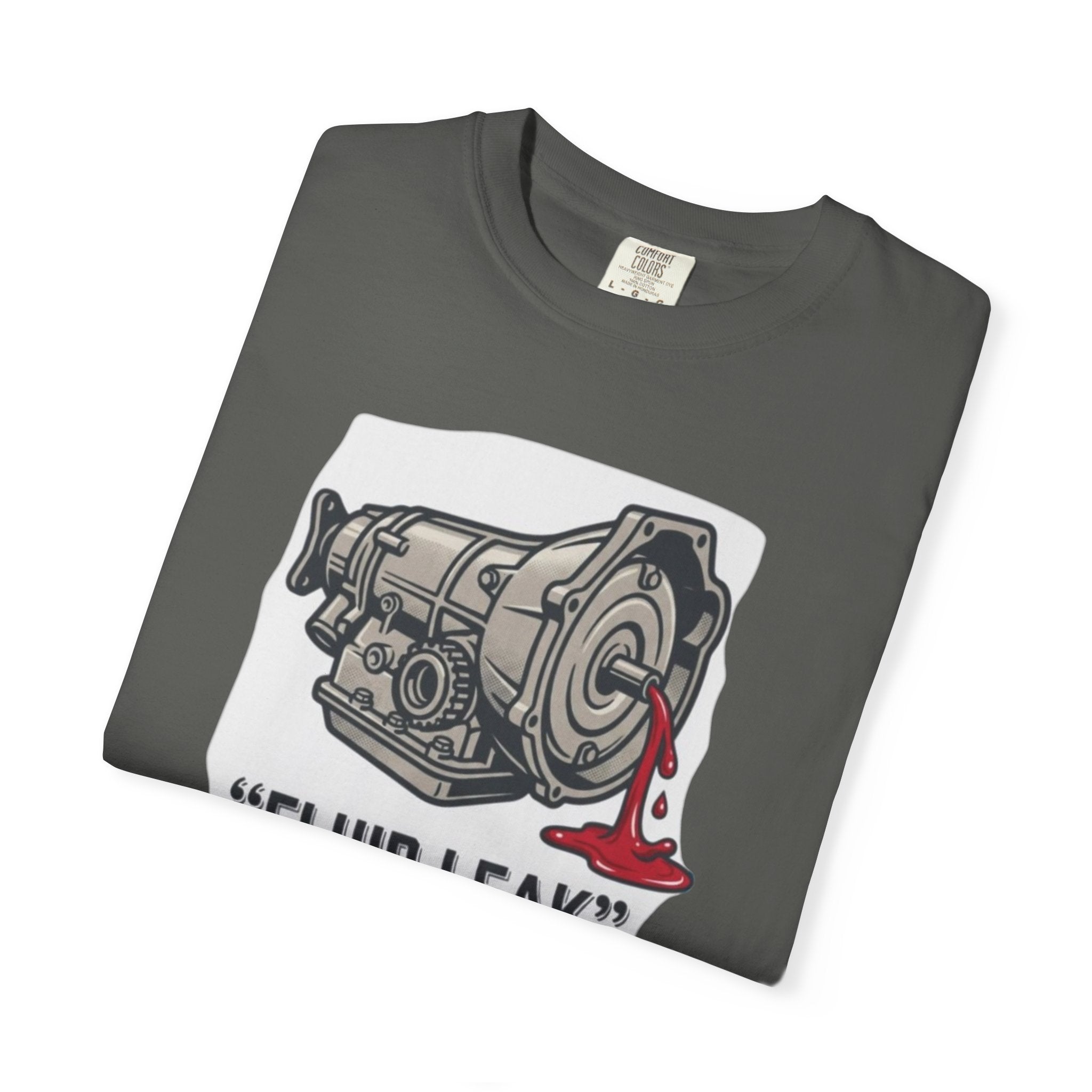Transmission 'Fluid Leak' T-Shirt — Funny Mechanic Auto Humor Tee